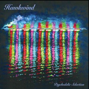 Psychedelic Selection by Hawkwind