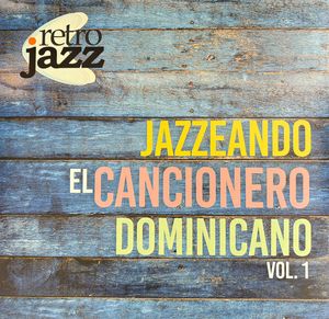 Jazzeando El Cancionero Dominicano cover