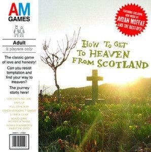 How To Get To Heaven From Scotland cover