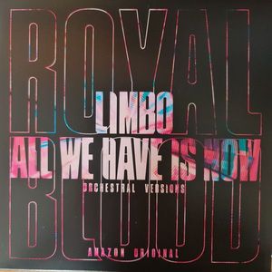 Limbo / All We Have Is Now (Orchestral Versions) cover