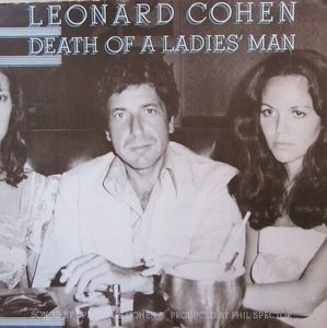 Death Of A Ladies' Man by Leonard Cohen