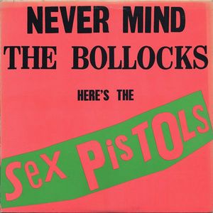 Never Mind The Bollocks Here's The Sex Pistols cover