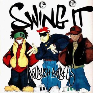 Swing It by Da Bush Babees Swing It by Da Bush Babees