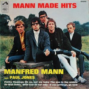 Mann Made Hits by Manfred Mann With Paul Jones Mann Made Hits by Manfred Mann With Paul Jones