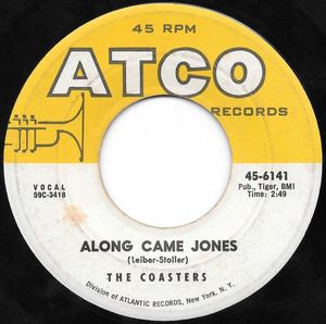 The Coasters – Along Came Jones / That Is Rock & Roll