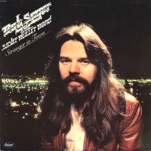 Bob Seger And The Silver Bullet Band – Stranger In Town