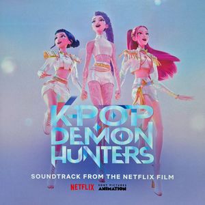 K-Pop Demon Hunters (Soundtrack From The Netflix Film) cover