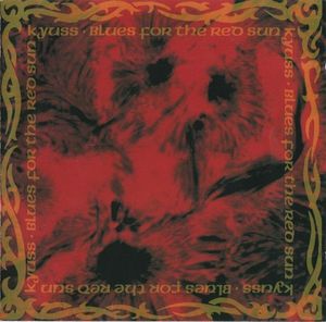 Kyuss – Blues For The Red Sun