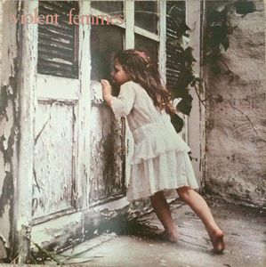 Violent Femmes by Violent Femmes