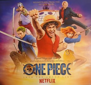Sonya Belousova & Giona Ostinelli – One Piece: Into the Grand Line (Soundtrack from the Netflix Series)