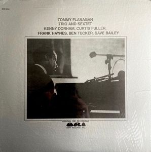 Tommy Flanagan – Trio And Sextet