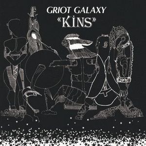 Kins by Griot Galaxy