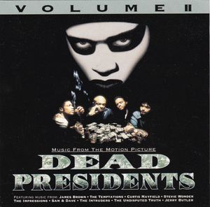 Various – Dead Presidents - Volume II - Music From The Motion Picture
