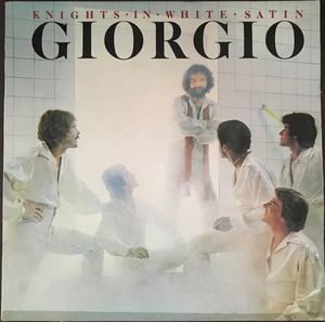 Knights In White Satin by Giorgio Moroder