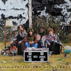 Self-Centred And Delusional cover