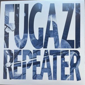 Repeater by Fugazi