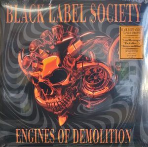 Engines Of Demolition by Black Label Society