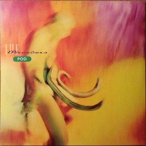 Pod by The Breeders