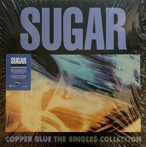 Copper Blue (The Singles Collection) by Sugar