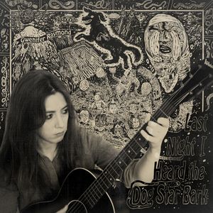 Last Night I Heard The Dog Star Bark cover