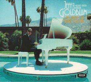 I Shouldn't Be Telling You This by Jeff Goldblum,The Mildred Snitzer Orchestra