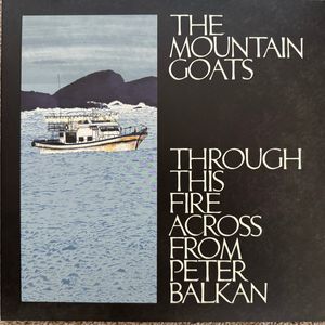 Through This Fire Across From Peter Balkan cover