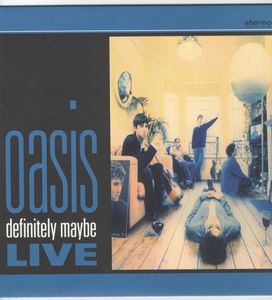 Definitely Maybe Live cover