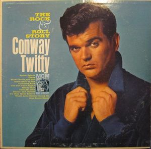 Conway Twitty – The Rock & Roll Story
