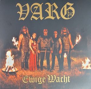 Ewige Wacht by Varg