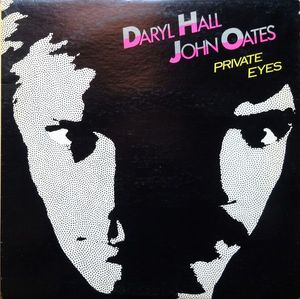 Daryl Hall & John Oates – Private Eyes