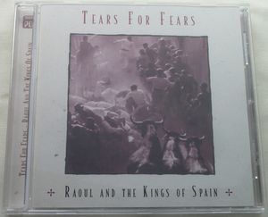 Tears For Fears – Raoul And The Kings Of Spain
