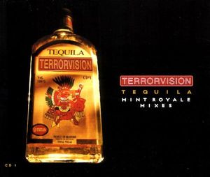 Terrorvision – Tequila (Mint Royale Mixes)