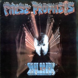 False Prophets – Implosion