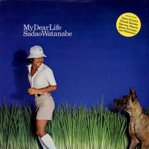 My Dear Life by Sadao Watanabe