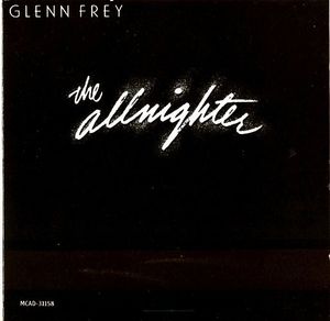 Glenn Frey – The Allnighter