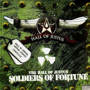 Hall Of Justus Presents: Soldiers Of Fortune by Various