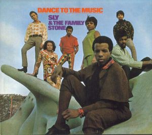 Sly & The Family Stone – Dance To The Music