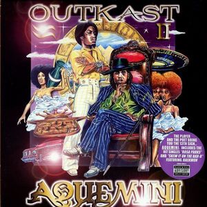 Aquemini by OutKast Aquemini by OutKast