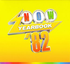 Various – Now Yearbook '82