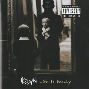 Korn – Life Is Peachy