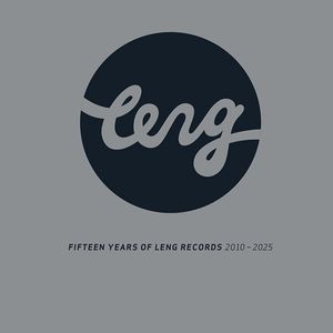 Fifteen Years Of Leng Records 2010 - 2025 cover