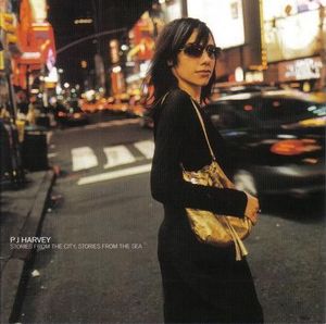 PJ Harvey – Stories From The City, Stories From The Sea