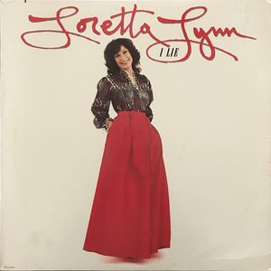 I Lie by Loretta Lynn