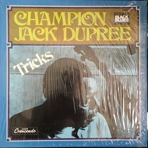 Champion Jack Dupree – Tricks