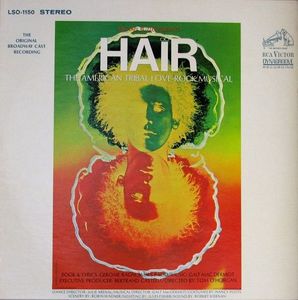 Hair  (The American Tribal Love-Rock Musical) by Various