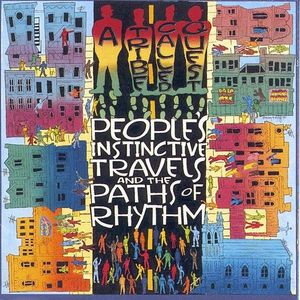 A Tribe Called Quest – People's Instinctive Travels And The Paths Of Rhythm