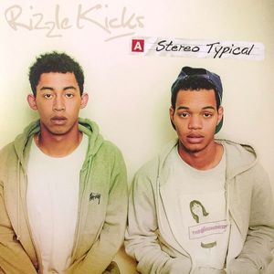 Stereo Typical by Rizzle Kicks