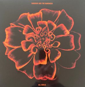 Siouxsie & The Banshees – All Souls