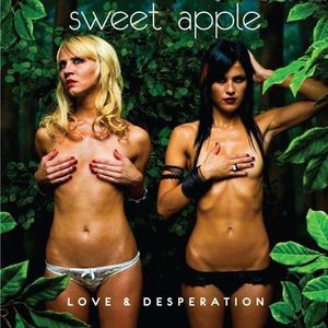 Sweet Apple – Love & Desperation