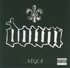 NOLA by Down